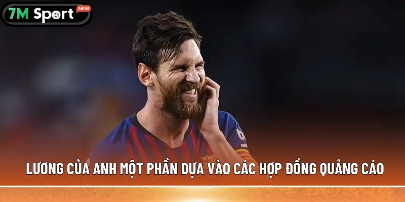 Lương Messi - Bí mật về con số khiến thế giới bóng đá chấn động 8 Lương của anh một phần dựa vào các hợp đồng quảng cáo